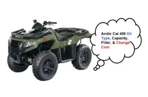Arctic Cat 400 Oil Type, Capacity, Filter, & Change Cost