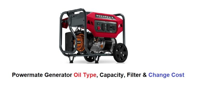 Powermate Generator Oil Type, Capacity, Filter & Change Cost